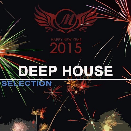 Happy New Year 2015 Deep House Selection (2015)