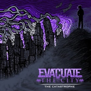 Evacuate The City - The Catastrophe (EP) (2015)