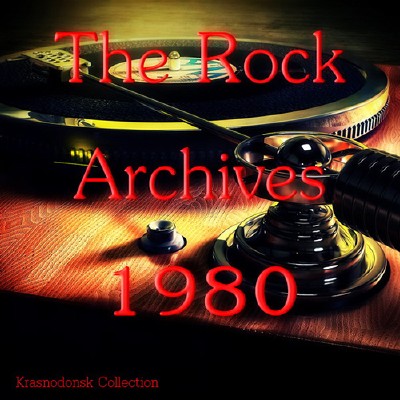 The Rock Archives 1980 (1980)