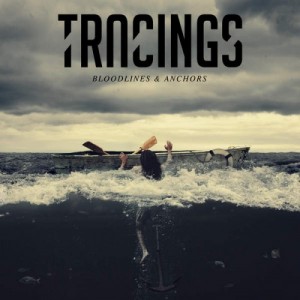 Tracings - Bloodlines & Anchors (EP) (2015)