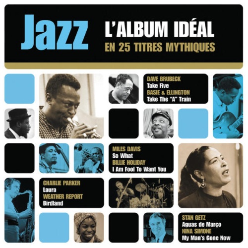 VA - Jazz L'Album Ideal En 25 Titres Mythiques (2014)