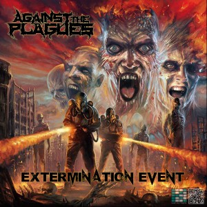 Against the Plagues - Extermination Event [EP] (2015)