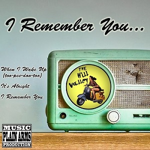 The Hill Valley - I Remember You (EP) (2014)