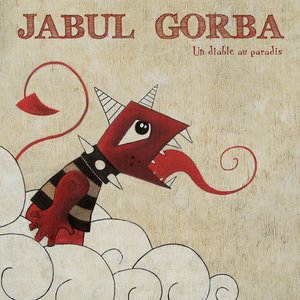 Jabul Gorba - Un Diable au Paradis (2014)