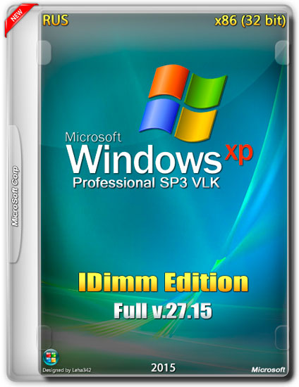 Windows XP Professional SP3 x86 IDimm Edition Full v.27.15 (RUS/2015)