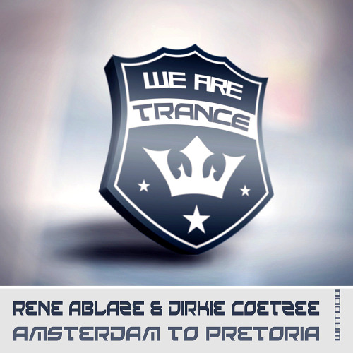 Rene Ablaze & Dirkie Coetzee - Amsterdam To Pretoria (2015)