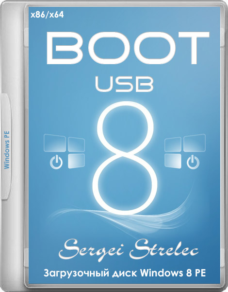 Boot USB Sergei Strelec 2015 v.7.8 (x86/x64/RUS/ENG)