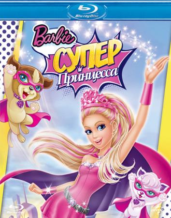 :    / Barbie in Princess Power  (2015) HDRip