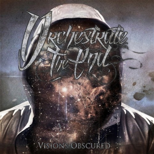 Orchestrate The End - Visions Obscured (EP) (2015)