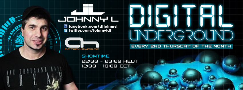 Johnny L - Digital Underground 007 (2015-08-13)