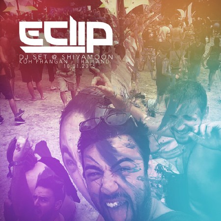 E-Clip - ShivaMoon (Koh Phangan) DJ Set (2015)