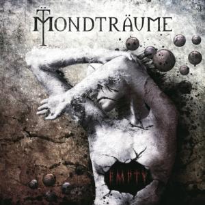 Mondtraume - Empty (2014)