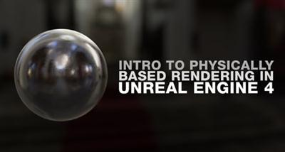 [Tutorials] Gumroad - Intro to PBR in Unreal Engine 4 by Ben Adler
