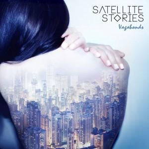 Satellite Stories - Vagabonds (2015)