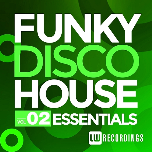 Funky Disco House Essentials Vol.2 (2015)