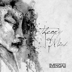 Svengali - Theory Of Mind (2015)