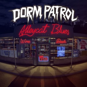 Dorm Patrol - Alleycat Blues (2015)