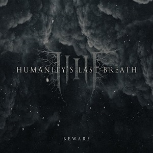 Humanity's Last Breath - Beware (Single) (2015)