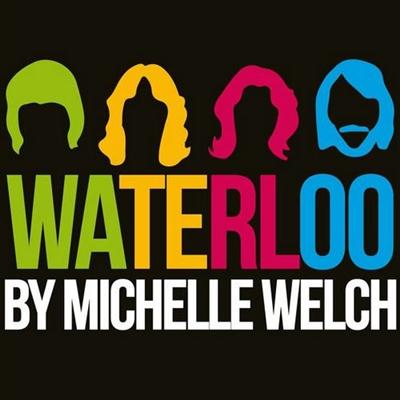 Michelle Welch - Waterloo by Michelle Welch (2015)