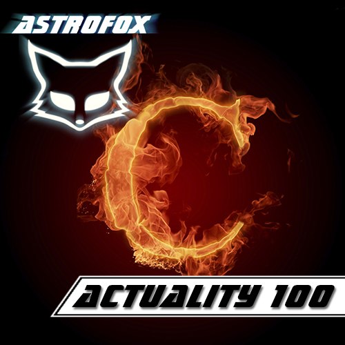 AstroFox – Actuality 100 Centum Best Of House (2015)