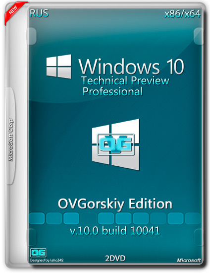 Windows 10 Technical Preview Pro x86/x64 v.10041 by OVGorskiy® 2DVD (RUS/2015)