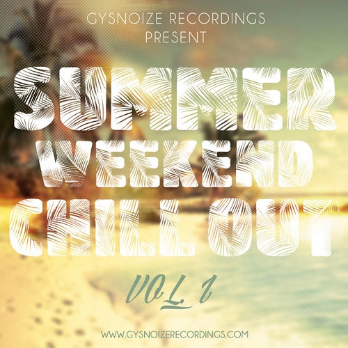 Summer Weekend Chill Out Vol 1 (2015)
