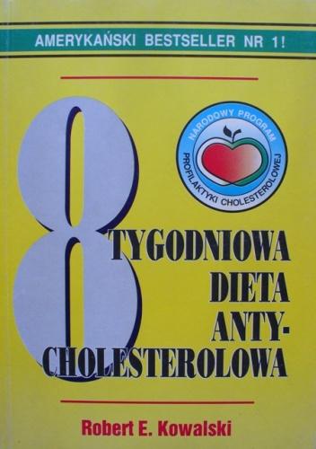 Znalezione obrazy dla zapytania Robert E. Kowalski 8 tygodniowa dieta antycholesterolowa
