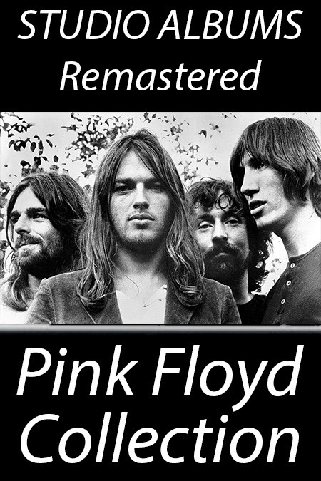 Pink Floyd - Studio albums (Remastered) (1967-2014) FLAC