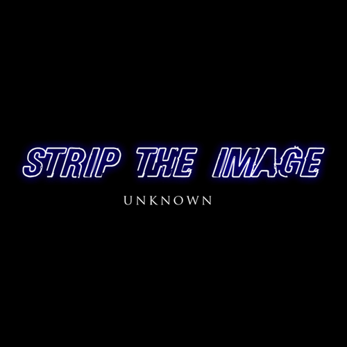 Strip The Image - Unknown (EP) (2006)