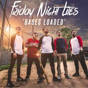 Friday Night Lites - Bases Loaded (Single) (2015)