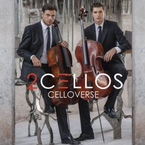 2Cellos - Celloverse (Japanese Edition) (2015)