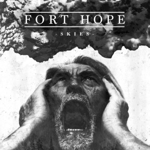 Fort Hope - Skies [Single] (2015)