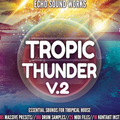 Echo Sound Works Tropic Thunder Vol 2 WAV MiDi Ni MASSiVE KONTAKT