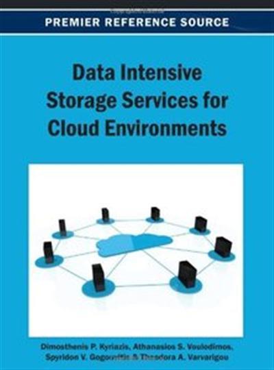 Data Intensive Storage Services for Cloud Environments by Spyridon V