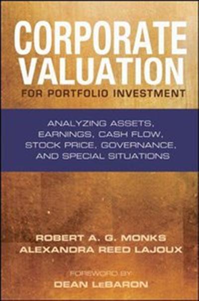 Corporate Valuation for Portfolio Investment: Analyzing Assets, Earnings, Cash Flow, Stock Price, Governance...