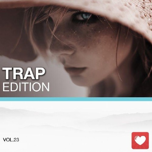 I Love Music! - Trap Edition Vol. 23 (2015)