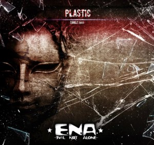Evil Not Alone - Plastic [Single] (2015)