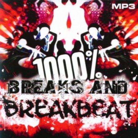 1000 % BreakBeat Vol. 40 (2015)