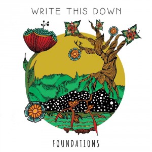 Write This Down - Foundations [EP] (2015)