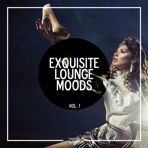 Exquisite Lounge Moods Vol 1 (2015)