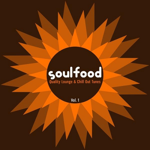 Soulfood Quality Lounge and Chill out Tunes (2015)
