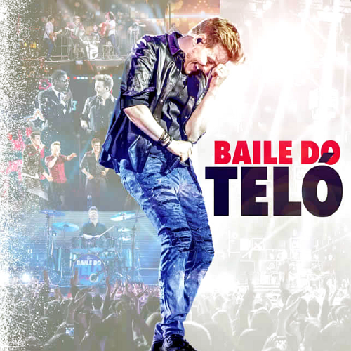Michel Telo - Baile do Telo (Ao Vivo) (2015)