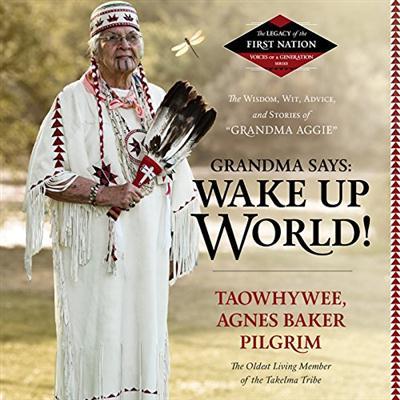 Grandma Says Wake Up, World [Audiobook]