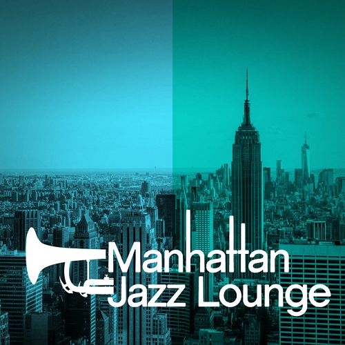 Manhattan Jazz Lounge (2015)