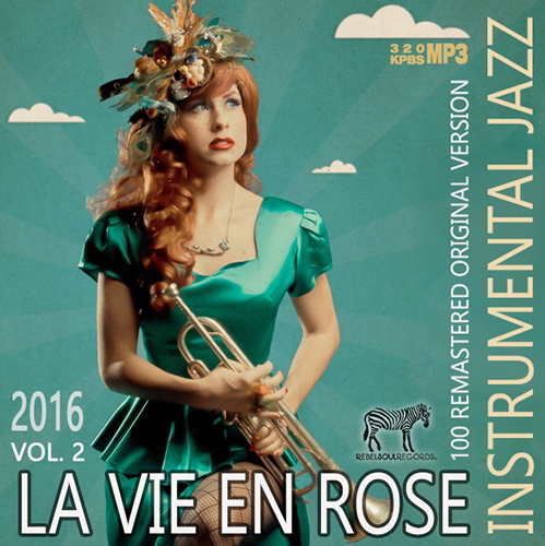 La Vie En Rose: Instrumental Jazz (2016)