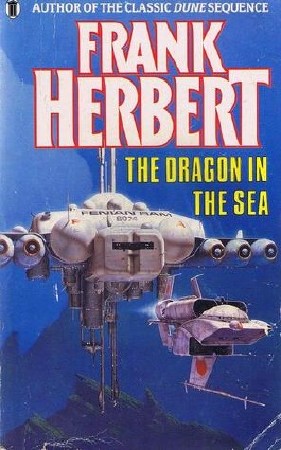 Frank  Herbert  -  The Dragon in the Sea  ()