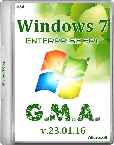 Windows 7 Enterprise SP1 G.M.A. v.23.01.16 (x64/RUS)
