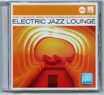 Electric Jazz Lounge (Zero 7, De-Phazz, 4Hero, United Future Organization & Others) / 2014 Юниверсал Мьюзик