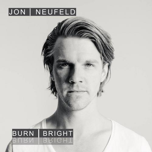 Jon Neufeld - Burn Bright [EP] (2014)