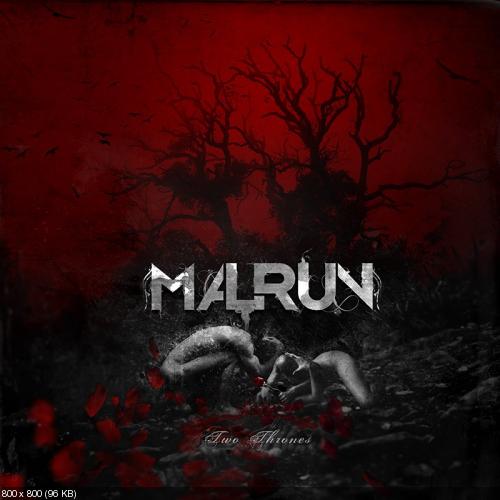 Malrun - Two Thrones (2014)